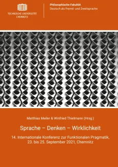 Sprache – Denken – Wirklichkeit