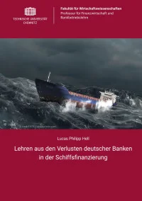 Lehren aus den Verlusten deutscher Banken in der Schiffsfinanzierung