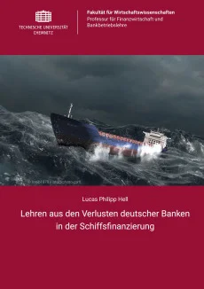 Lehren aus den Verlusten deutscher Banken in der Schiffsfinanzierung