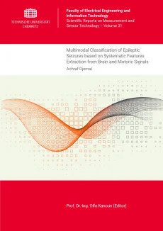 Multimodal Classification of Epileptic Seizures based on Systematic Features Extraction from Brain and Motoric Signals