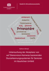 Untersuchung der Akzeptanz von auf Stereovision-Kameras basierenden Sturzerkennungssystemen für Senioren im häuslichen Umfeld