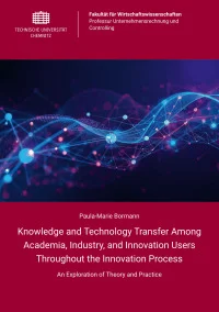 Knowledge and Technology Transfer Among Academia, Industry, and Innovation Users Throughout the Innovation Process