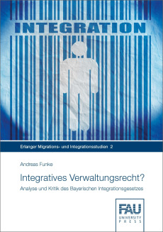 Integratives Verwaltungsrecht?