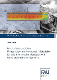 Hochleistungsdichte Phasenwechsel-Komposit-Materialien für das thermische Management elektrotechnischer Systeme