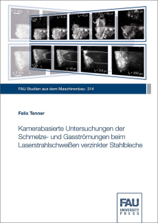 Kamerabasierte Untersuchungen der Schmelze- und Gasströmungen beim Laserstrahlschweißen verzinkter Stahlbleche