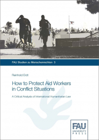 How to Protect Aid Workers in Conflict Situations