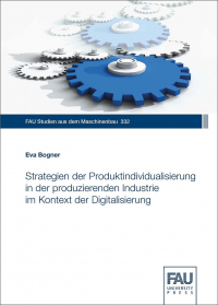 Strategien der Produktindividualisierung in der produzierenden Industrie im Kontext der Digitalisierung