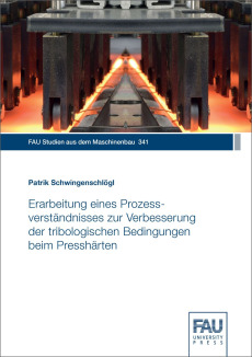 Erarbeitung eines Prozessverständnisses zur Verbesserung der tribologischen Bedingungen beim Presshärten