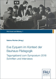 Eva Eyquem im Kontext der Bauhaus-Pädagogik