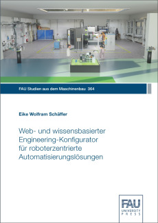 Web‐ und wissensbasierter Engineering‐Konfigurator für roboterzentrierte Automatisierungslösungen