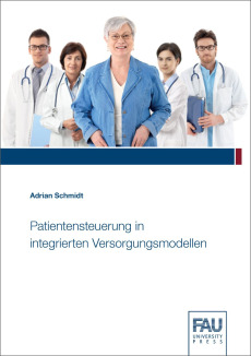 Patientensteuerung in integrierten Versorgungsmodellen