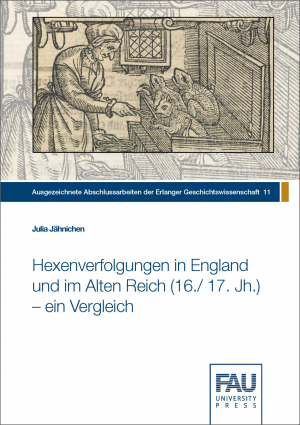 Hexenverfolgungen in England und im Alten Reich (16./ 17. Jh.) – ein Vergleich