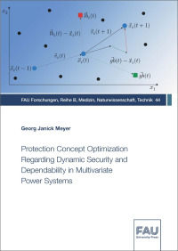 Protection Concept Optimization Regarding Dynamic Security and Dependability in Multivariate Power Systems