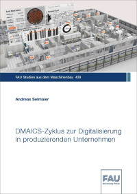 DMAICS-Zyklus zur Digitalisierung in produzierenden Unternehmen