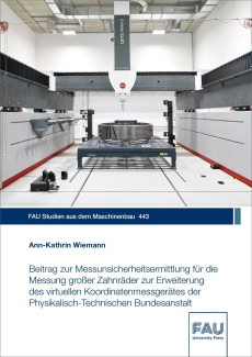 Beitrag zur Messunsicherheitsermittlung für die Messung großer Zahnräder zur Erweiterung des virtuellen Koordinatenmessgerätes der Physikalisch-Technischen Bundesanstalt