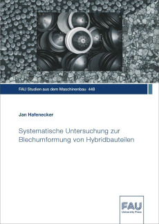 Systematische Untersuchung zur Blechumformung von Hybridbauteilen