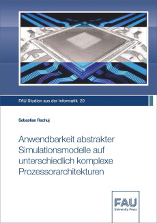 Anwendbarkeit abstrakter Simulationsmodelle auf unterschiedlich komplexe Prozessorarchitekturen