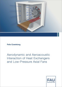 Aerodynamic and Aeroacoustic Interaction of Heat Exchangers and Low-Pressure Axial Fans