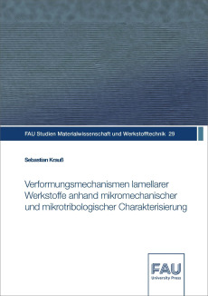 Verformungsmechanismen lamellarer Werkstoffe anhand mikromechanischer und mikrotribologischer Charakterisierung