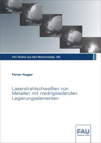 Laserstrahlschweißen von Metallen mit niedrigsiedenden Legierungselementen