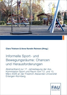 Informelle Sport- und Bewegungsräume: Chancen und Herausforderungen