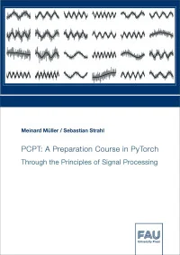 PCPT: A Preparation Course in PyTorch. Through the Principles of Signal Processing