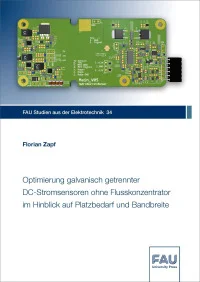 Optimierung galvanisch getrennter DC-Stromsensoren ohne Flusskonzentrator im Hinblick auf Platzbedarf und Bandbreite