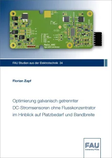 Optimierung galvanisch getrennter DC-Stromsensoren ohne Flusskonzentrator im Hinblick auf Platzbedarf und Bandbreite