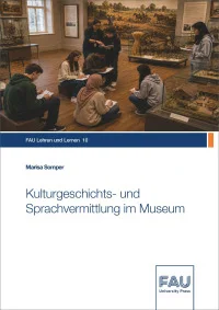 Kulturgeschichts- und Sprachvermittlung im Museum