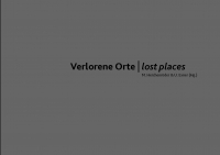 Verlorene Orte / lost places