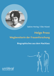 Helge Pross. Wegbereiterin der Frauenforschung