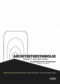 Architektursymbolik / Le symbolisme de l'architecture