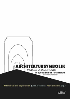 Architektursymbolik / Le symbolisme de l’architecture