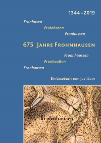 675 Jahre Frohnhausen. Ein Lesebuch zum Jubiläum