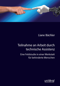 Teilnahme an Arbeit durch technische Assistenz