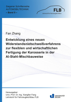 Entwicklung eines neuen Widerstandsnietschweißverfahrens zur flexiblen und wirtschaftlichen Fertigung der Karosserie in der Al-Stahl-Mischbauweise