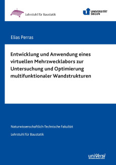 Entwicklung und Anwendung eines virtuellen Mehrzwecklabors zur Untersuchung und Optimierung multifunktionaler Wandstrukturen