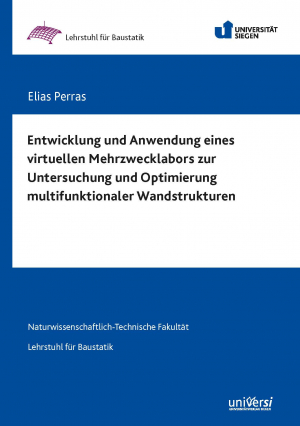 Entwicklung und Anwendung eines virtuellen Mehrzwecklabors zur Untersuchung und Optimierung multifunktionaler Wandstrukturen