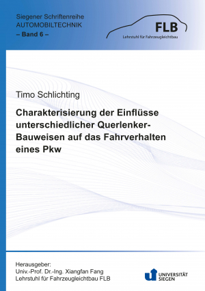 Charakterisierung der Einflüsse unterschiedlicher Querlenker-Bauweisen auf das Fahrverhalten eines Pkw