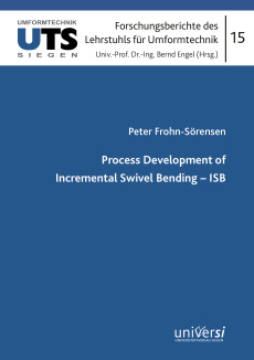 Process Development of Incremental Swivel Bending – ISB