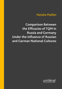 Comparison Between the Efficacies of TQM in Russia and Germany Under the Influence of Russian and German National Cultures