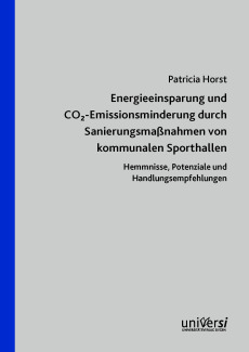 Energieeinsparung und CO2-Emissionsminderung durch Sanierungsmaßnahmen von kommunalen Sporthallen