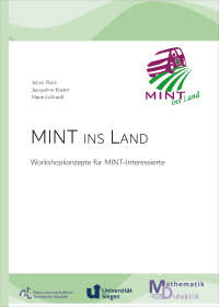 MINT ins Land. Workshopkonzepte für MINT- Interessierte