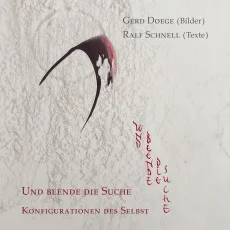 Und beende die Suche. Konfigurationen des Selbst