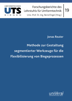 Methode zur Gestaltung segmentierter Werkzeuge für die Flexibilisierung von Biegeprozessen