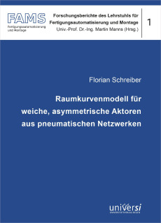 Raumkurvenmodell für weiche, asymmetrische Aktoren aus pneumatischen Netzwerken