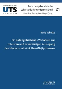 Ein datengetriebenes Verfahren zur robusten und zuverlässigen Auslegung des Niederdruck-Kokillen-Gießprozesses