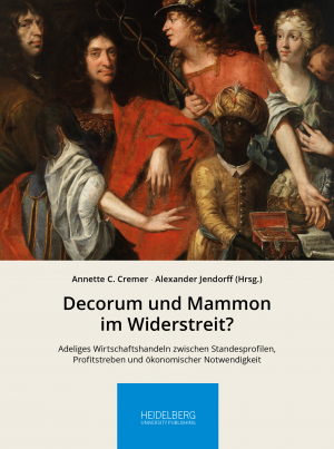 Decorum und Mammon im Widerstreit?