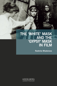 The ‘White’ Mask and the ‘Gypsy’ Mask in Film