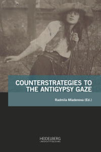 Counterstrategies to the Antigypsy Gaze